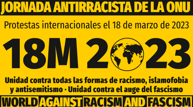 Nota de prensa: #WorldAgainstRacism #18M2023